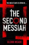 The Second Messiah. Glenn Meade - Glenn Meade