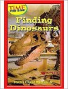 Finding Dinosaurs Level 6 (Early Readers from Time for Kids) - Teacher Created Resources