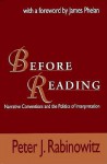 BEFORE READING: NARRATIVE CONVENTIONS AND THE POLITICS O - Peter J. Rabinowitz, James Phelan