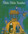 Tikki Tikki Tembo - Arlene Mosel, Blair Lent