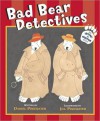 Bad Bear Detectives (Irving and Muktuk Series) - Daniel Pinkwater