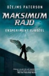 Eksperiment: Ejndžel (Maksimum Rajd, #1) - James Patterson