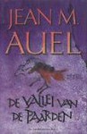 De vallei van de paarden (De aardkinderen, #2) - Jean M. Auel, G. Snoey