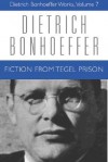 Fiction From Prison: Gathering Up The Past - Dietrich Bonhoeffer, U. Hoffman