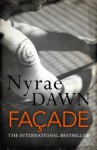 Façade - Nyrae Dawn