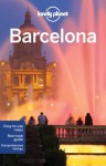 Lonely Planet Barcelona (City Guide) - Regis St. Louis, Anna Kaminski, Vesna Maric