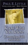 Know What You Believe - Paul E. Little