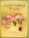 A Child's First Book of Poems - Cyndy Szekeres