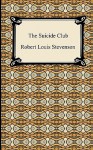The Suicide Club - Robert Louis Stevenson