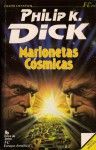 Marionetas Cósmicas - Eduardo Saló, Philip K. Dick