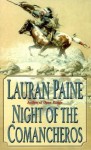 Night of the Comancheros - Lauran Paine