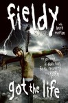 Got the Life: My Journey of Addiction, Faith, Recovery, and Korn - Fieldy