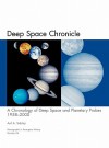 Deep Space Chronicle: A Chronology of Deep Space and Planetary Probes 1958-2000. Monograph in Aerospace History, No. 24, 2002 (NASA Sp-2002- - Asif A. Siddiqi, NASA History Division