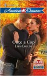 Mills & Boon : Once A Cop (Citizen's Police Academy) - Lisa Childs