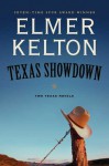 Texas Showdown: Two Texas Novels - Elmer Kelton