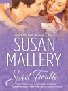 Sweet Trouble (Bakery Sisters) - Susan Mallery