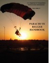 Parachute Rigger Handbook (FAA-H-8083-17) - U. S. Department of Transportation, Federal Aviation Administration