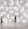 Robert Irwin: Primaries and Secondaries - Robert Irwin, Hugh Davies, Sherri Schottlaender