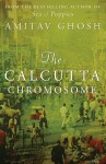 The Calcutta Chromosome - Amitav Ghosh