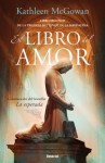 El Libro Del Amor (Spanish Edition) - Kathleen McGowan