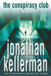 The Conspiracy Club - Jonathan Kellerman