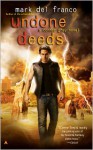 Undone Deeds - Mark Del Franco