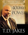 40 Days of Power - T.D. Jakes