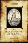 The Secret Destiny of America - Manly P. Hall