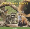 ?Quien Vive Aqui? Bosque/Who Lives Here? Forest (Board Book) - Kathleen Rizzi