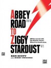 Abbey Road to Ziggy Stardust - Ken Scott