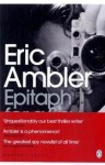 Epitaph for a Spy - Eric Ambler, James Fenton