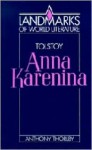 Tolstoy: Anna Karenina - Anthony Thorlby