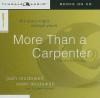 More Than a Carpenter - Josh McDowell, Sean McDowell