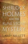 Sherlock Holmes and the Rune Stone Mystery - Larry Millett