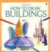 How to Draw Buildings - Pam Beasant, Judy Tatchell