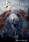 Machineries of Silence - Steven Savile