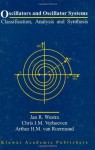 Oscillators and Oscillator Systems - Classification, Analysis and Synthesis - Jan R. Westra, Chris J.M. Verhoeven, Arthur H.M. van Roermund