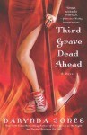 Third Grave Dead Ahead (Charley Davidson #3) - Darynda Jones