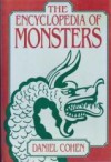 The Encyclopaedia of Monsters - Daniel Cohen