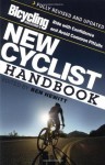 Bicycling Magazine's New Cyclist Handbook - Ben Hewitt