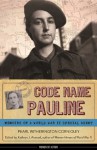 Code Name Pauline: Memoirs of a World War II Special Agent (Women of Action) - Pearl Witherington Cornioley, Kathryn J. Atwood