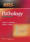 BRS Pathology - Arthur S. Schneider