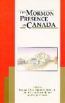 The Mormon Presence in Canada - Brigham Young Card, Herbert C. Northcott, John Foster, John Foster