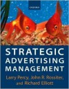 Strategic Advertising Management - Larry Percy, Richard Elliott