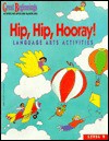 Hip, Hip, Hooray!: Language Arts Activities; Great Beginnings Level 2: Great Beginnings Level 2 - Laurie Steding