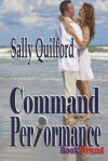 Command Performance (Bookstrand Publishing Romance) - Sally Quilford