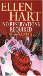 No Reservations Required: A Culinary Mystery (Sophie Greenway) - Ellen Hart