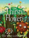 The Thirsty Flowers - Tony Wilson, Julie Knoblock