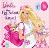 An Egg-cellent Easter! (Barbie) - Rebecca Frazer, Kellee Riley