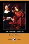 The Armourer's Prentices - Charlotte Mary Yonge